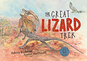 Cover of The Great Lizard Trek featuring a frilled-neck lizard looking at