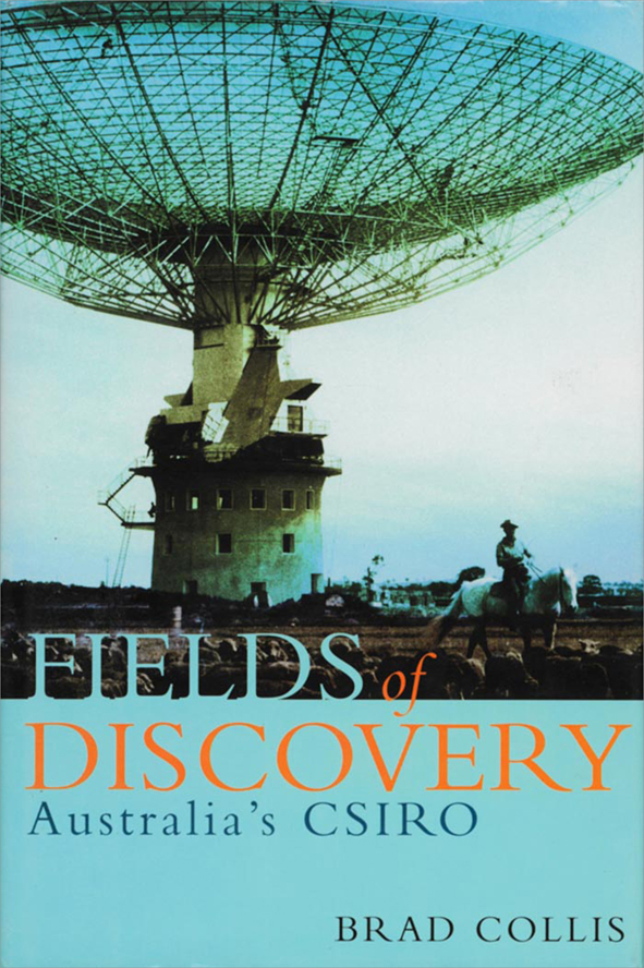 The cover image of Fields of Discovery, featuring a blue tinted photograph of a satellite dish with a man on a horse mustering sheep in front of it.