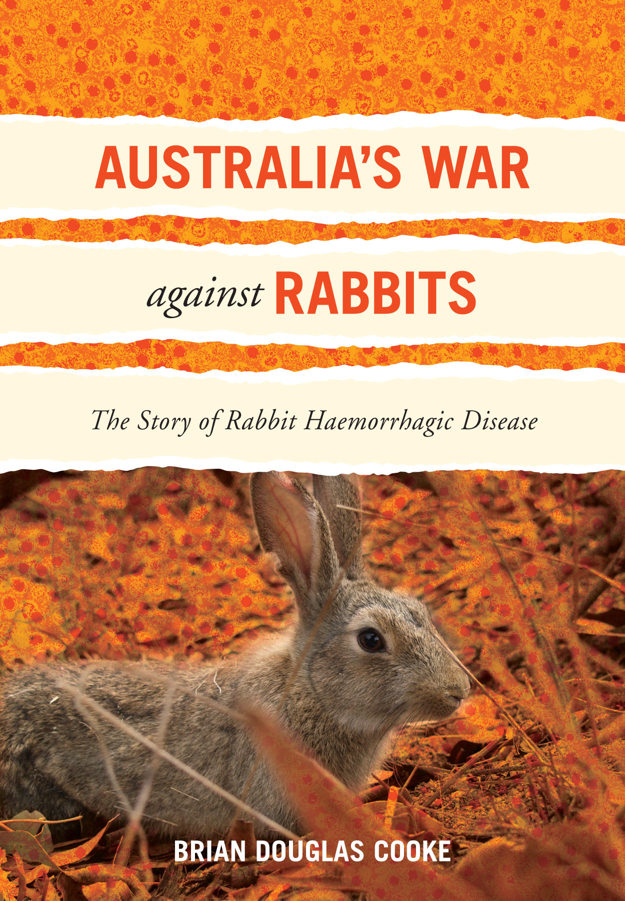 cover of Australia's War Against Rabbits