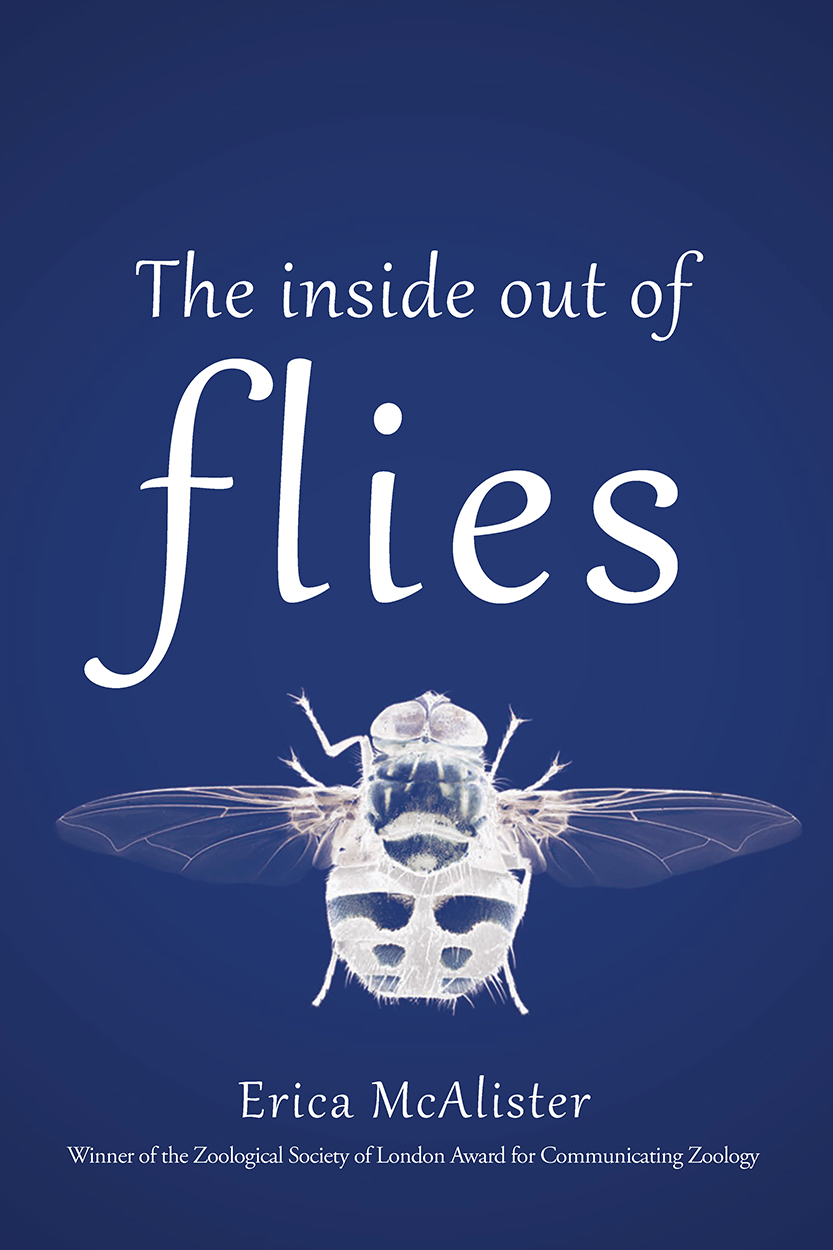 Cover of The Inside Out of Flies with white title text on a dark blue background and featuring the top view of a fly, rendered in white.