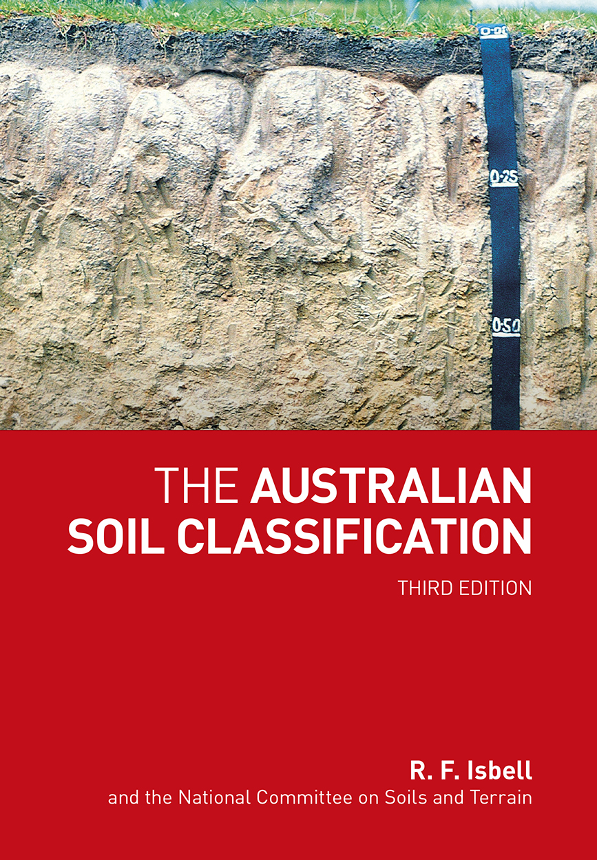 Cover of The Australian Soil Classification, Third Edition, featuring a photo of a soil profile with measuring tape in the top half of the cover. The