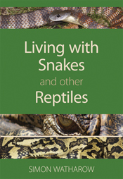 The cover image of Living with Snakes and Other Reptiles, featuring three