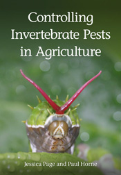 The cover image of Controlling Invertebrate Pests in Agriculture, featuring a close up of a green bug with two red spikes against an out of focus gree