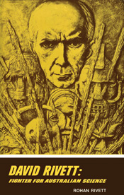 The cover image of David Rivett, featuring a yellow and grey picture of the face of an angry looking man surrounded by spear like objects stabing thro