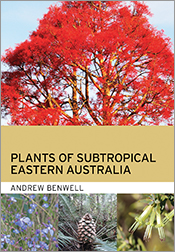 Cover of Plants of Subtropical Eastern Australia, featuring photos of a flame tree above the title and author name, and three plant images across the