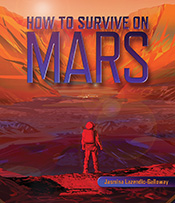 Cover of 'How to Survive on Mars' featuring an illustration of an astronau
