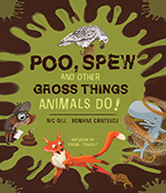 Cover of 'Poo, Spew and Other Gross Things Animals Do!' featuring illustrations of a child poo detective, a vomiting owl, a whale in a poo tornado and