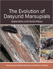 Cover of 'The Evolution of Dasyurid Marsupials', featuring a Brush-tailed