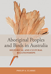 Cover of 'Aboriginal Peoples and Birds in Australia', featuring a photo of a cockatoo feather ornament.