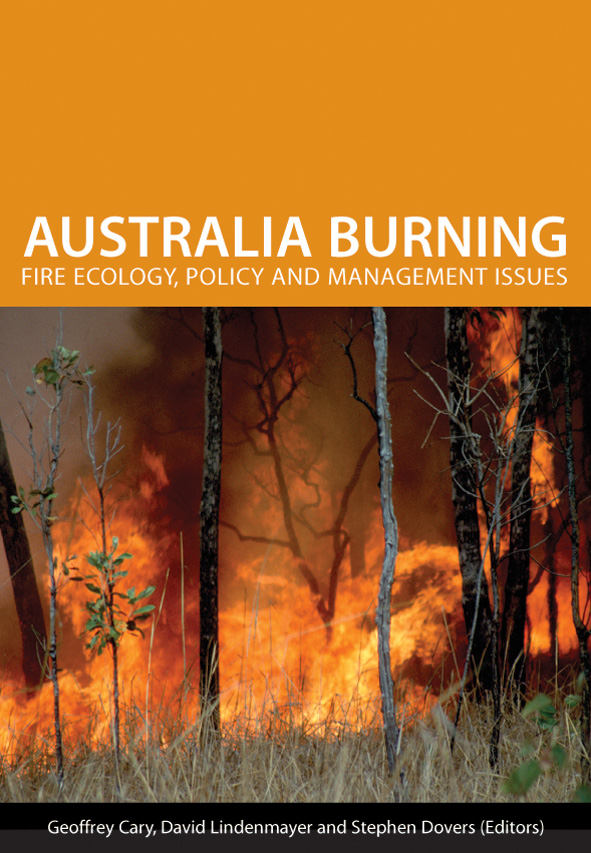 Australia Burning, Geoffrey David Lindenmayer, Stephen Dovers,