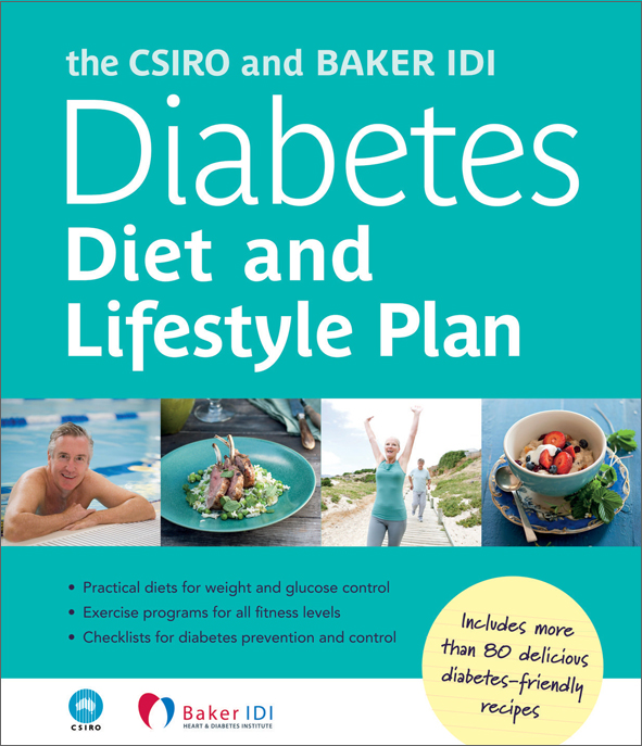 The CSIRO and Baker IDI Diabetes Diet and Lifestyle Plan, Baker IDI