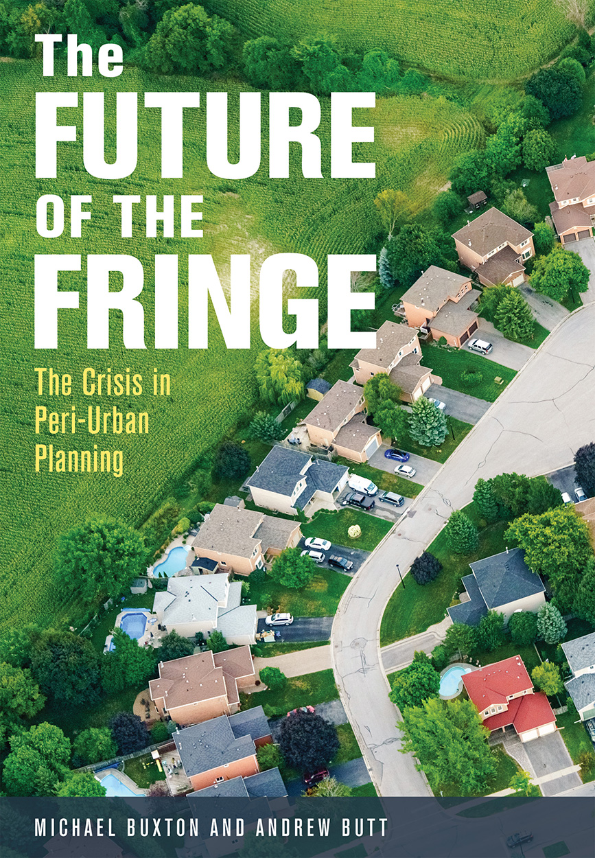 Cover of The Future of the Fringe featuring an aerial photo of a residential street backing onto green crop fields bordered with trees