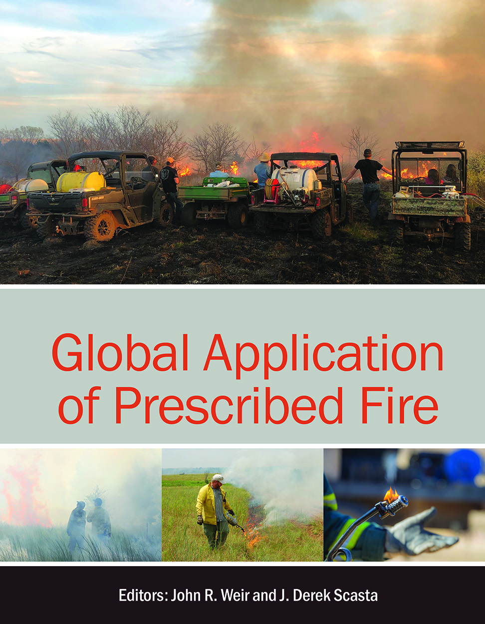 Cover of 'Global Application of Prescribed Fire', featuring four photographs of a variety of prescribed burns.