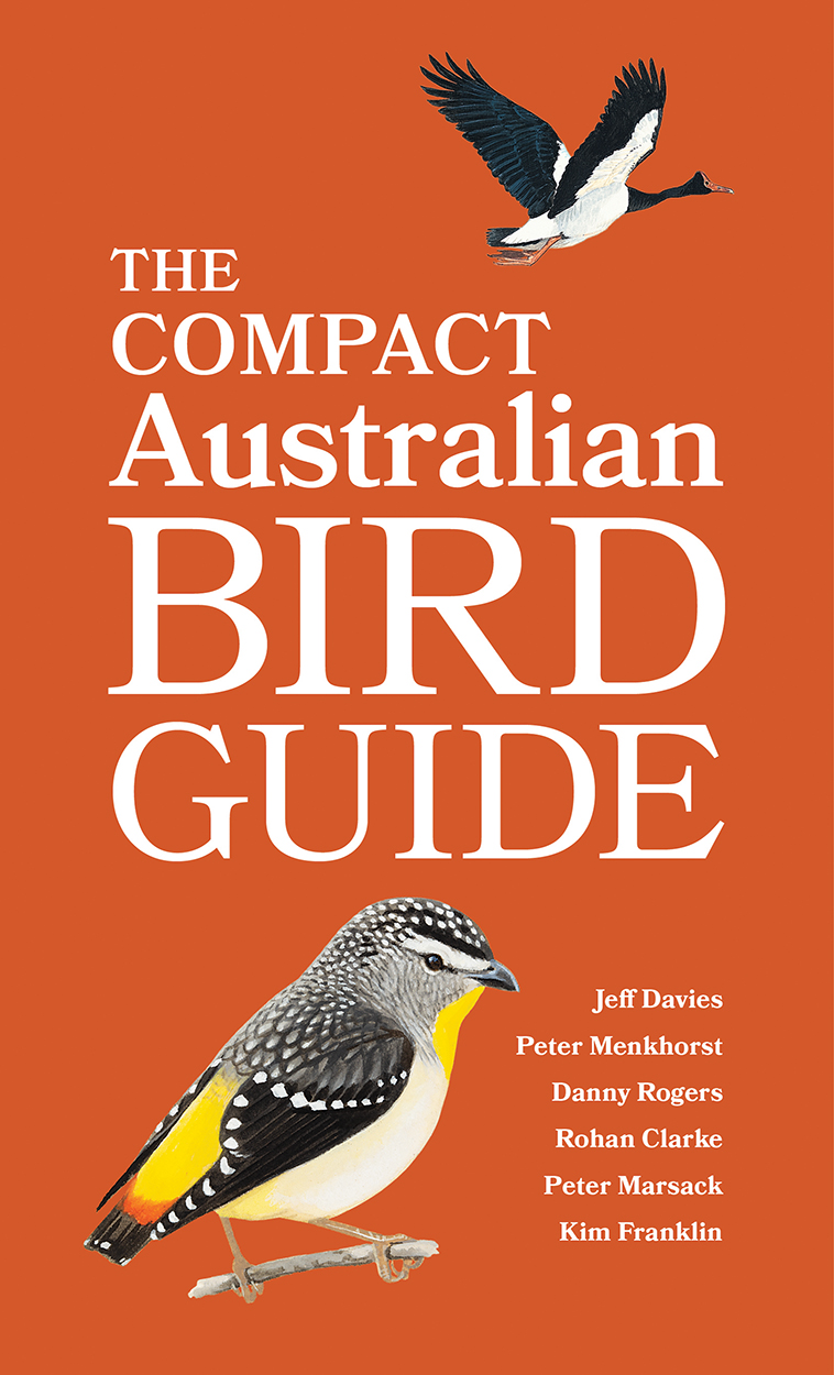 Cover of 'The Compact Australian Bird Guide', featuring artwork of a flying magpie goose and a spotted pardalote, on a burnt orange background.
