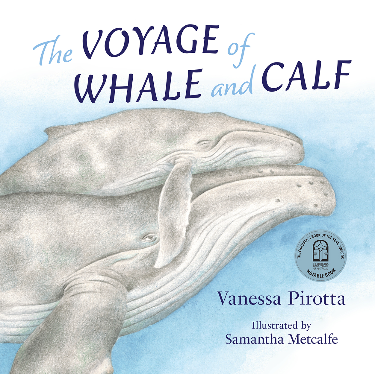 Cover of 'The Voyage of Whale and Calf' featuring an illustration of a humpback whale calf resting on top of its mother in the ocean.