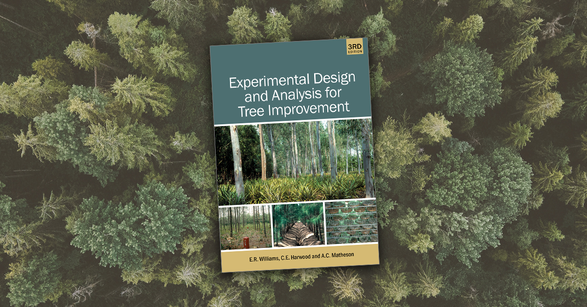 Experimental Design and Analysis for Tree Improvement, E. Williams, C ...