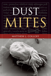 The cover image of Dust Mites, featuring a black and white microscopic view of a dust mite on the bottom half, and grey writing on a plain black backg