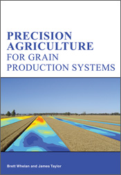 The cover image of Precision Agriculture for Grain Production Systems, features a wheat field broken up with heat and cold panel striped lines running