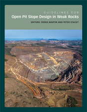 Guidelines for Open Pit Slope Design in Weak Rocks