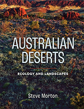 Cover of 'Australian Deserts: Ecology and Landscapes', featuring a photo of a desert landscape with various plants in the foreground transitioning to