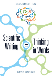 Scientific Writing = Thinking in Words