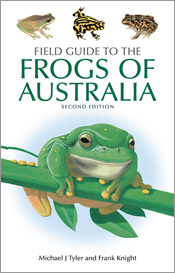 Cover of 'Field Guide to the Frogs of Australia, Second Edition' featuring