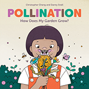 Cover of 'Pollination', featuring an illustration of a child holding a posy of flowers that are surrounded by a butterfly, a bee, a skink and a sugar